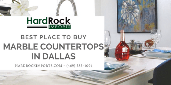 Best Place To Buy Marble Countertops In Dallas Hard Rock