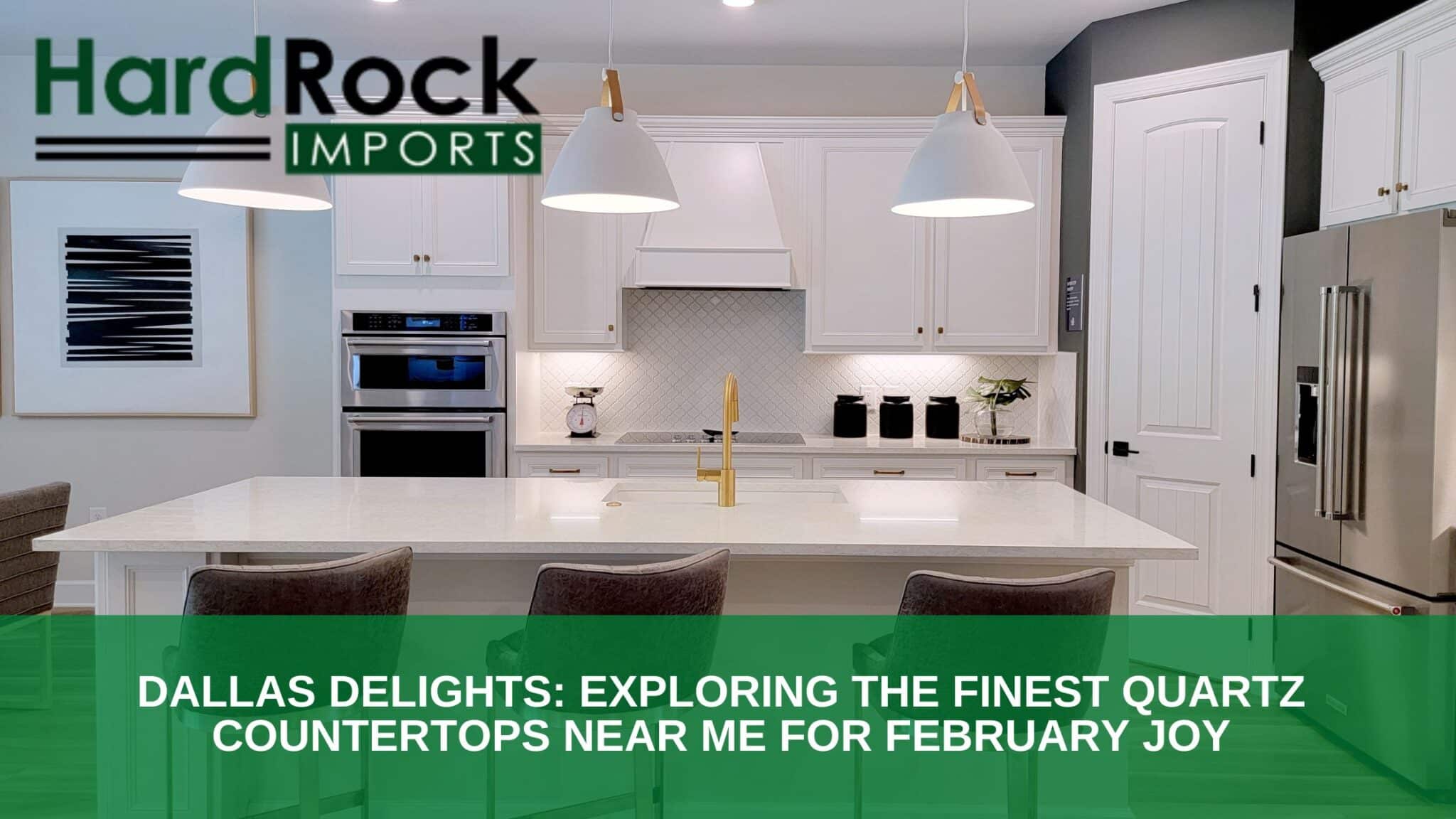 Dallas Delights: Exploring the Finest Quartz Countertops Near Me for ...