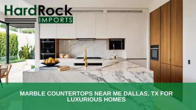 Marble Countertops near me Dallas