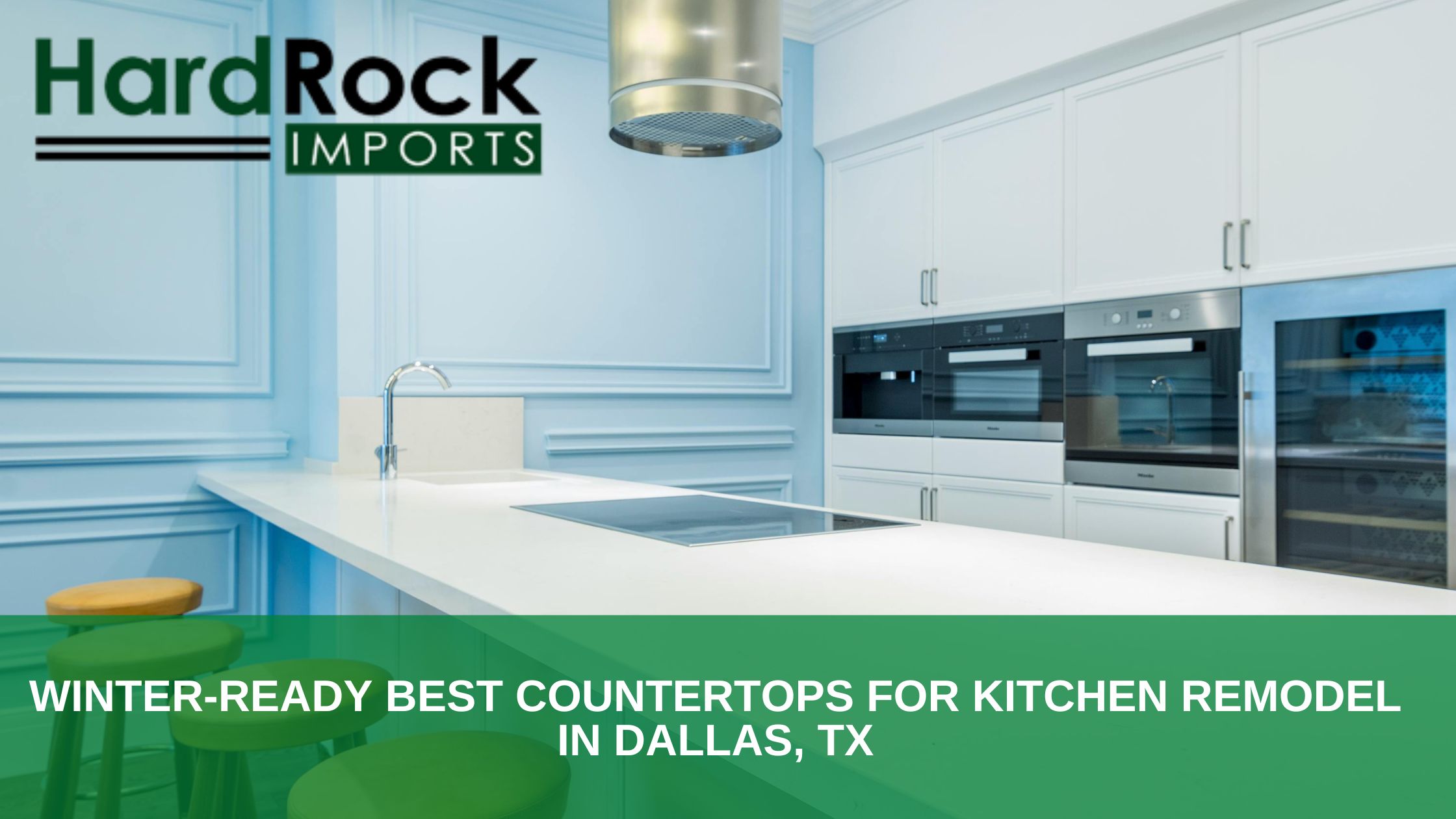 Best countertops for kitchen remodel in Dallas