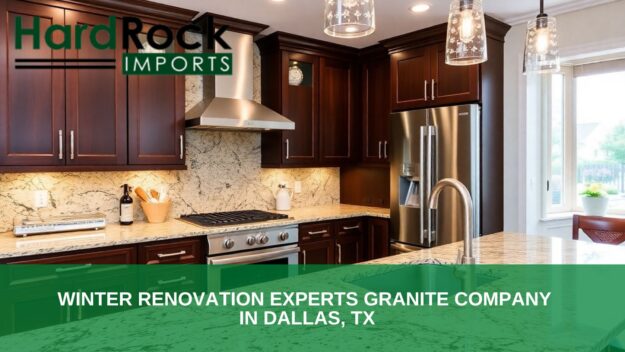Winter Renovation Experts Granite Company in Dallas, TX Granite company