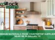 Countertop suppliers near me in Dallas