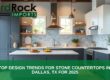 Stone countertops in Dallas