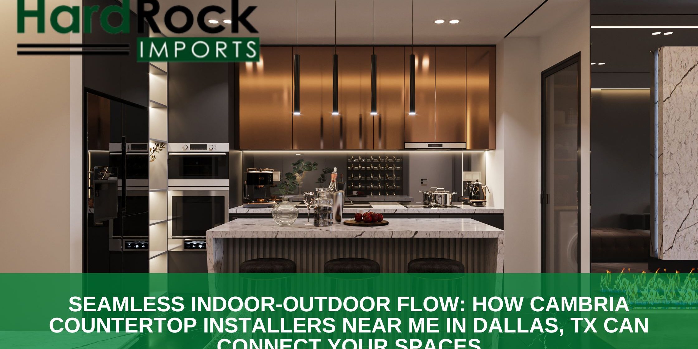 Seamless Indoor-Outdoor Flow_ How Cambria Countertop Installers Near Me in Dallas, TX Can Connect Your Spaces Cambria countertop installers near me in Dallas