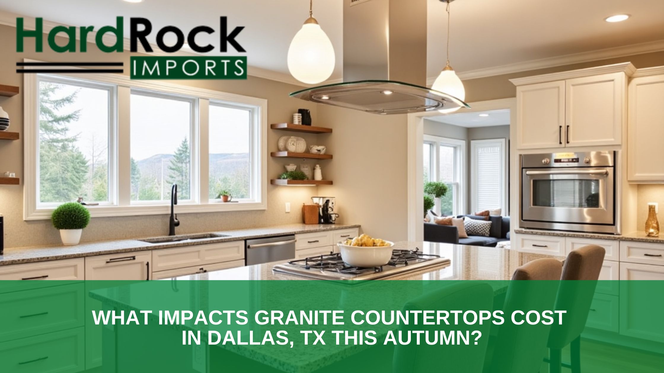 What Impacts Granite Countertops Cost in Dallas, TX This Autumn Granite countertops cost in Dallas