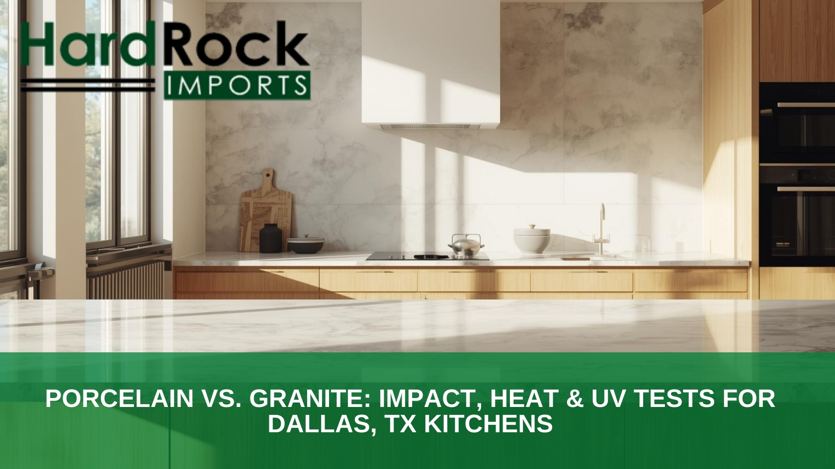 Porcelain vs. Granite_ Impact, Heat & UV Tests for Dallas, TX Kitchens porcelain countertops vs granite Dallas