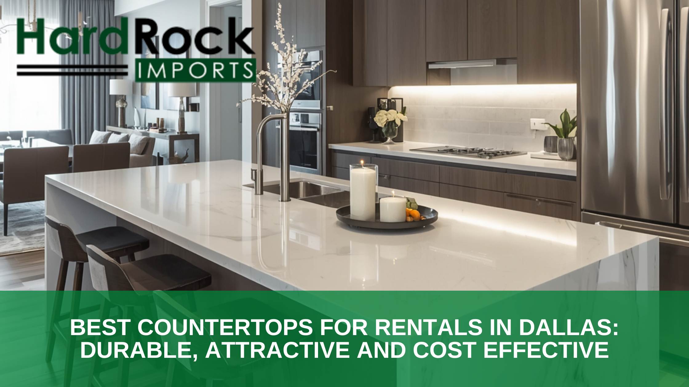 Best Countertops for Rentals in Dallas_ Durable, Attractive and Cost Effective best countertops for rentals Dallas